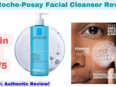 La Roche-Posay Facial Cleanser Review: Gentle & Oil-Free!